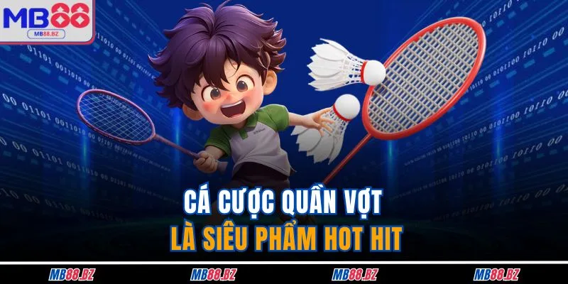 Thể Thao MB88 2 Cá cược quần vợt là siêu phẩm hot hit