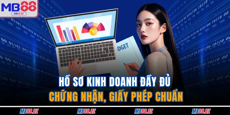MB88 11 Hồ sơ kinh doanh đầy đủ chứng nhận, giấy phép chuẩn