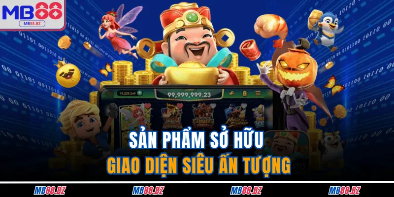 Nổ Hũ Thần Tài - Chơi Game Slot Thả Ga Tại Nhà Cái MB88 3 Sản phẩm sở hữu giao diện siêu ấn tượng